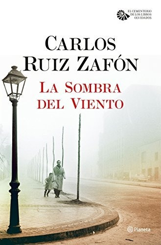 ** La Sombra Del Viento ** Carlos Ruiz Zafon