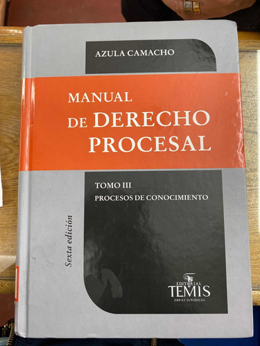 Manual De Derecho Procesal Tomo 3 - Azula Camacho
