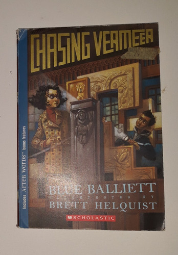 Chasing Vermeer By Blue Balliett (a Scholastic Book)