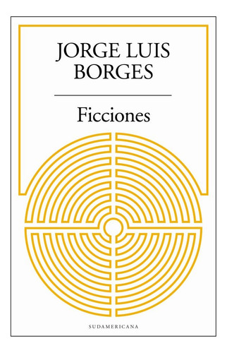 Ficciones - Jorge Luis Borges