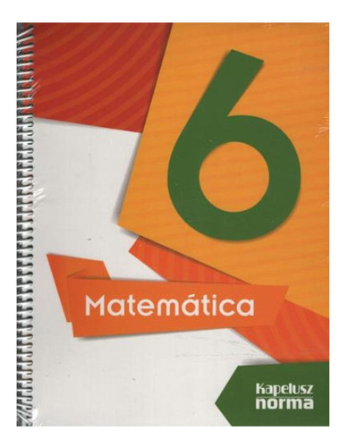 Matematica 6 Kapelusz (serie De Autor) (novedad 2017) Serie