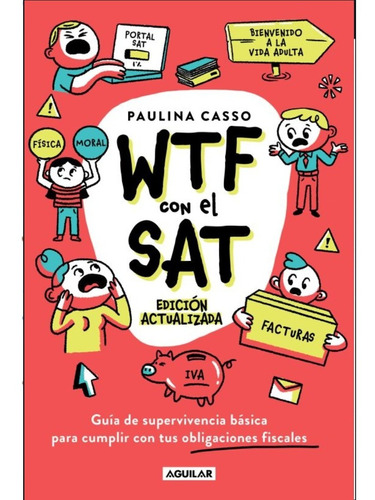 Wtf Con El Sat (ed. Actualizada) - Paulina Casso