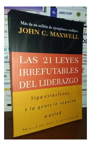 comprar Las 21 Leyes Irrefutables Del Liderazgo John C. Maxwell