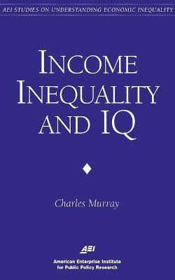 Libro Inequality And Iq - Charles Murray
