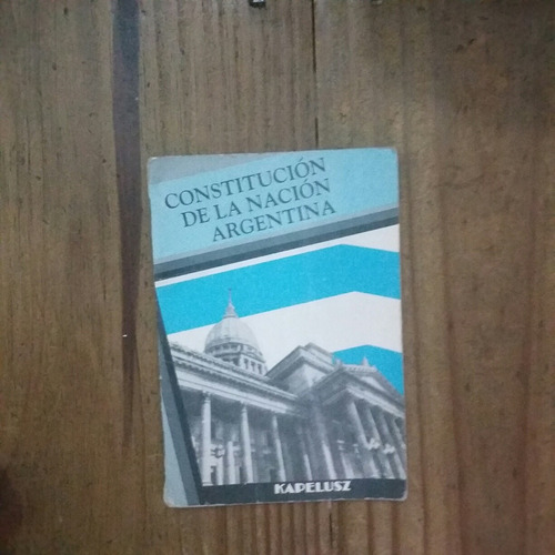 Constitución De La Nación Argentina Kapelusz (7)