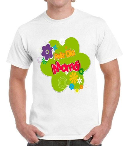 Remera De Hombre Con Frase Feliz Dia Mama Mami Love Flores