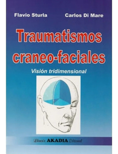 Traumatismos Craneo-faciales Sturla Nuevo!