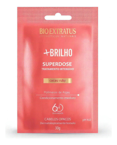 Sachê Superdose + Brilho 30g - Bio Extratus
