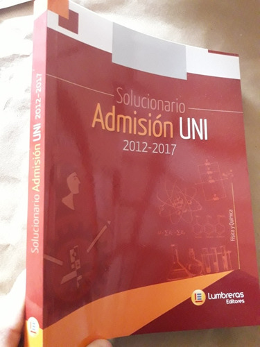 Imagen 1 de 10 de Solucionario Admision Uni Fisica Y Quimica Lumbreras