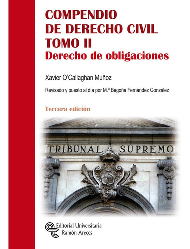 Compendio De Derecho Civil. Tomo Ii, De O'callaghan Muñoz, Xavier. Editorial Universitaria Ramón Areces, Tapa Blanda En Español