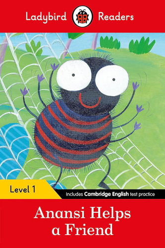 Anansi Helps A Friend - Ladybird  Reader Level 1 Kel Edicion