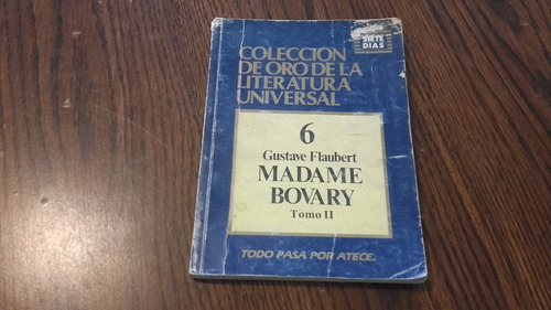 Madame Bovary Tomo Ii Coleccion De Oro De La Literatura Univ