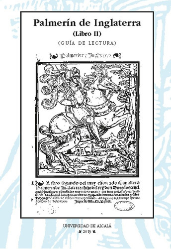 Palmerãân De Inglaterra. Guãâa De Lectura, De Vargas Díaz-toledo, Aurelio. Editorial Universidad De Alcalá, Tapa Blanda En Español