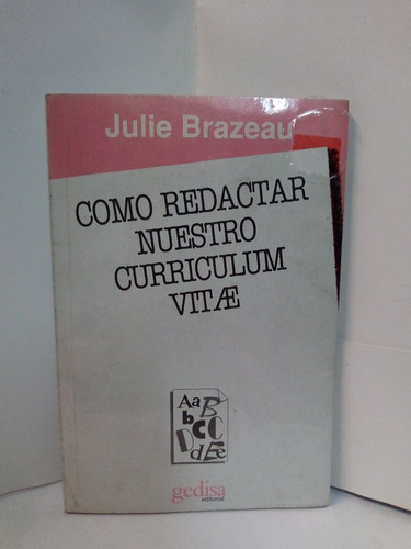 Como Redactar Nuestro Curriculum Vitae - Julie Brazeau 