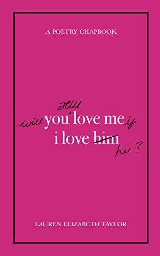 Libro: Will You Still Love Me If I Love Her? (a Poetry