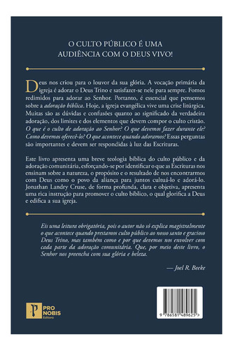 Livro Culto Público - Fundamentos Bíblicos Para A Adoração Comunitária - Jonathan Landry Cruse - Editora Pro Nobis