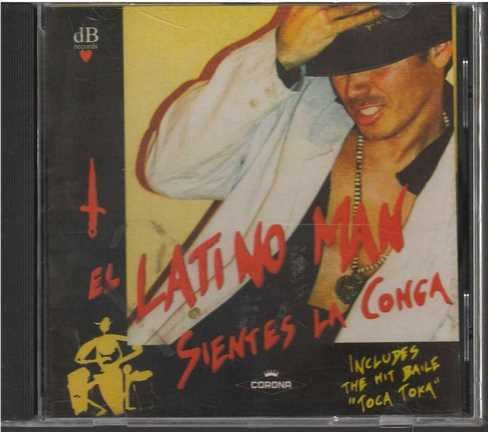 Cd - El Latino Man / Siente La Conga - Original Y Sellado