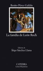 Libro La Familia De León Roch De Pérez Galdós Benito Catedra