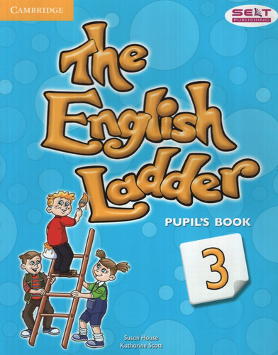 The English Ladder 3 - Student's Book, de HOUSE, SUSAN. Editorial CAMBRIDGE UNIVERSITY PRESS, tapa blanda en inglés internacional, 2012