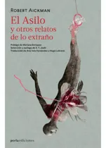 Comprar Libro: El Asilo Y Otros Relatos De Lo Extraño