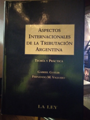 Aspectos Internacionales De La Tributación Argentina