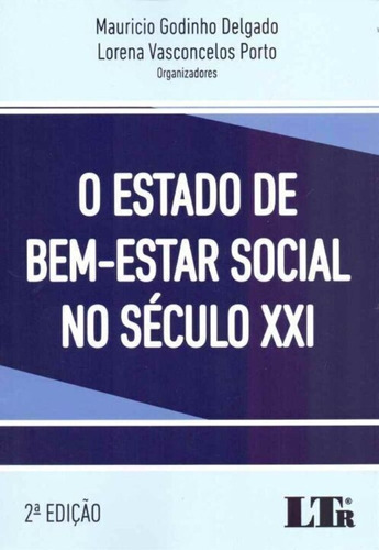 Estado De Bem-estar Social No Seculo Xxi,o-02ed/18