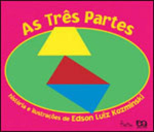 As Três Partes, De Kozminski, Edson Luiz. Editora Ática, Capa Mole Em Português