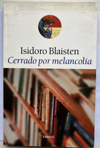 Cerrado Por Melancolia Isidoro Blaisten