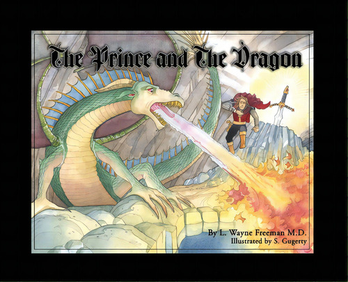 The Prince And The Dragon, De Freeman, Wayne. Editorial Lightning Source Inc, Tapa Dura En Inglés