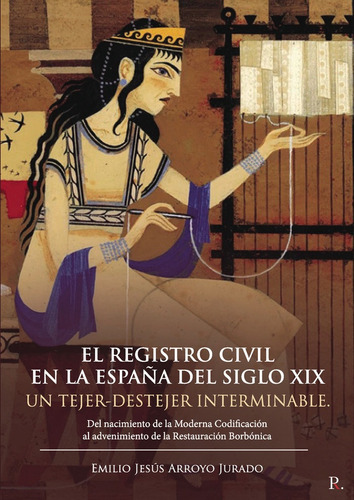 Libro El Registro Civil En La Espaã±a Del Siglo Xix