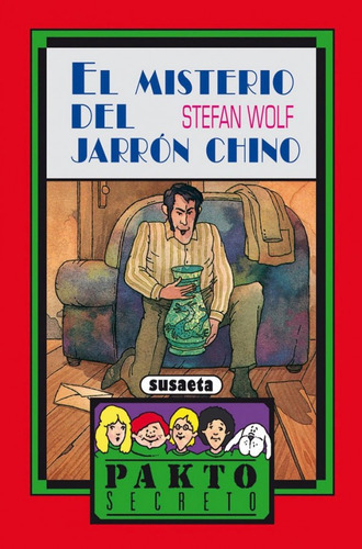 Misterio Del Jarron Chino (pakto Secreto)
