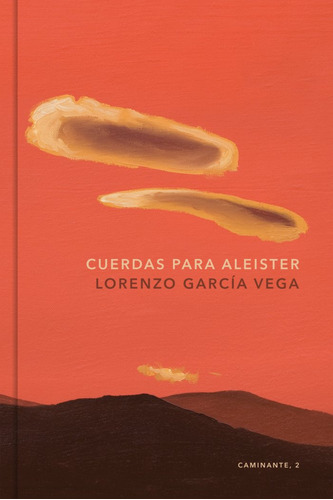 Cuerdas Para Aleister - Garcia Vega,lorenzo