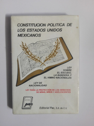 Constitución Política, Ley De Bandera E Himno Y Nacionalidad