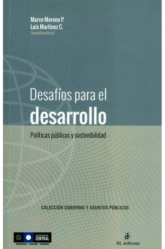 Desafíos Para El Desarrollo: Políticas Públicas Y Sostenibil