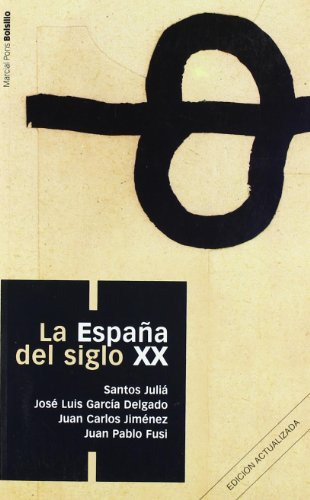 Libro La España Del Siglo Xx  (col. Bolsillo) De Fusi Juan P
