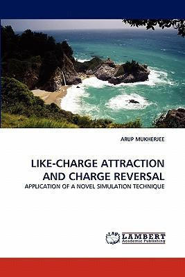 Libro Like-charge Attraction And Charge Reversal - Arup M...
