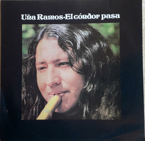 Uña Ramos - El Condor Pasa ( Cd Nuevo ) 