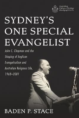 Libro Sydney's One Special Evangelist : John C. Chapman A...
