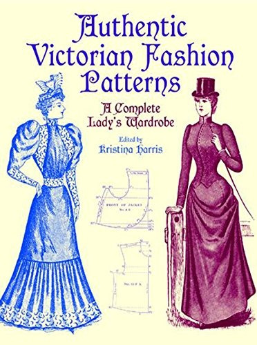 Libro Authentic Victorian Fashion Patterns: A Complete Lad