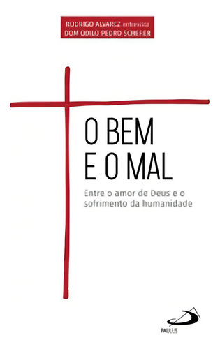 O Bem E O Mal