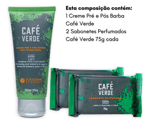 Kit Café Verde Creme Pré E Pós Barba + Sabonete Loccitane