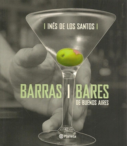 Libro Barras Y Bares De Buenos Aires - Ed. Planeta - Papel