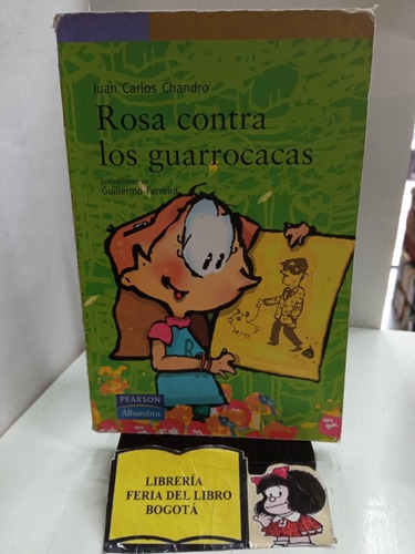 Rosa Contra Los Guarrocacas - Juan Carlos Chandro - Pearson