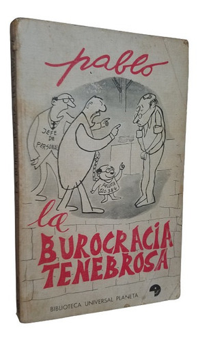 La Burocracia Tenebrosa Pablo Comic Humor Planeta