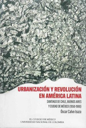 Libro Urbanización Y Revolución En América Latina