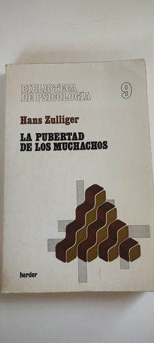 La Pubertad De Los Muchachos, Por Hans Zulliger 