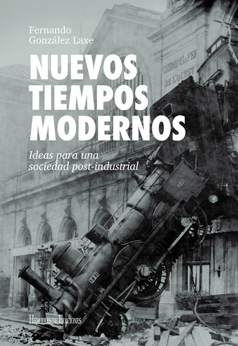 Libro: Nuevos Tiempos Modernos. González Laxe, Fernando. Her