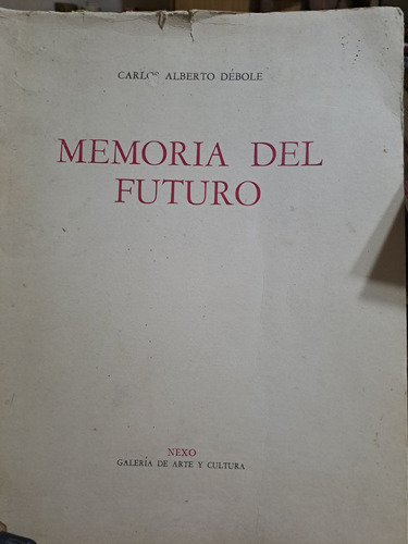 Memoria Del Futuro