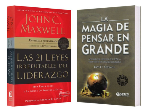 21 Leyes Irrefutables Liderazgo + Magia De Pensar En Grande