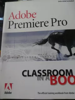 Libro Ingles Adobe Premiere Pro Classroom In A Book
